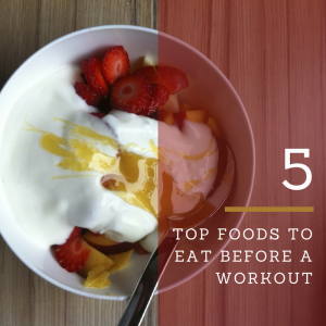 My Top 5 Foods To Eat Before A Workout 12