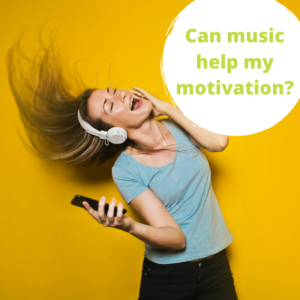 Blog 5 Music and Motivation