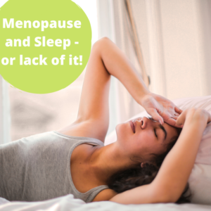 Blog 1 Menopause and Sleep