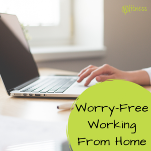 Blog 15 Working From Home