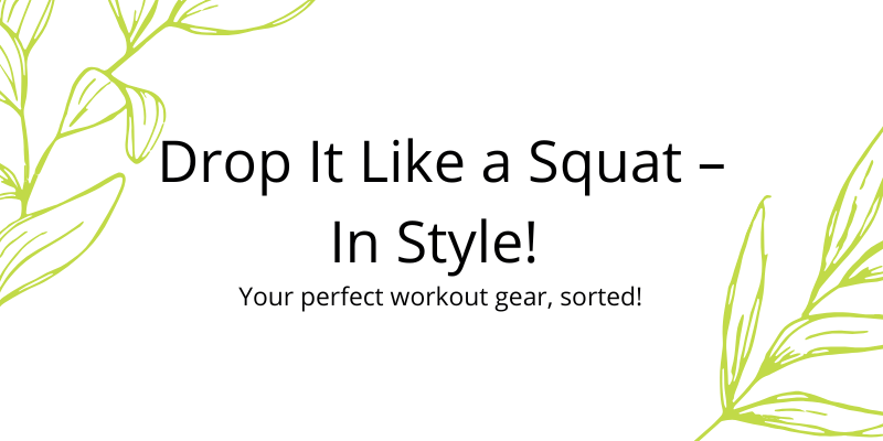 Workout / fitness clothes